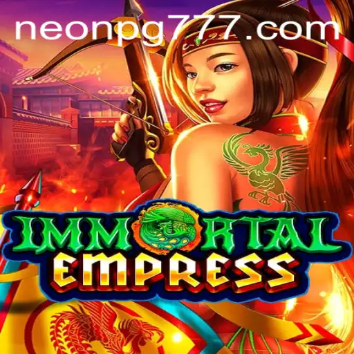 Descubra 'ImmortalEmpress': O Novo Fenômeno no Mundo dos Jogos