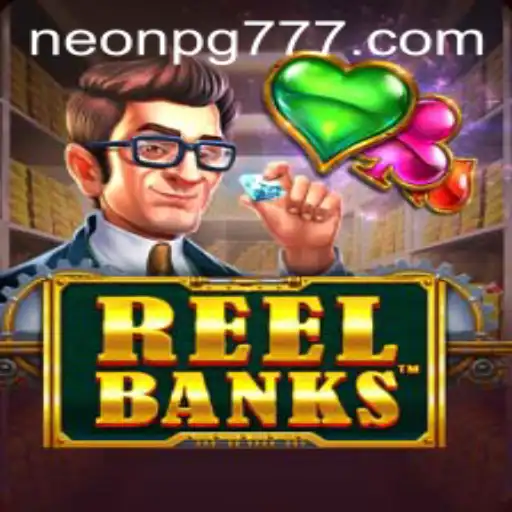 ReelBanks: A Nova Sensação do Mundo dos Jogos